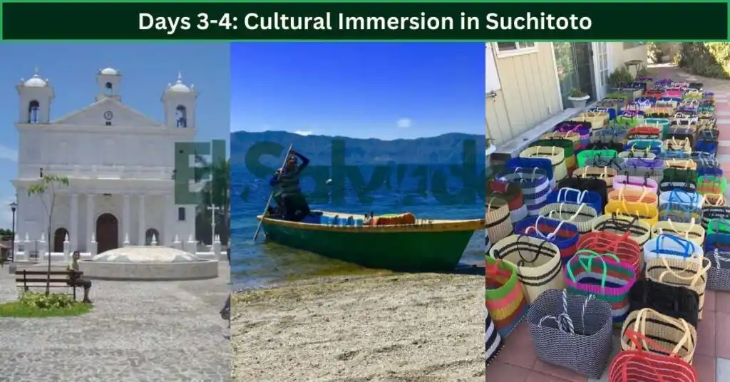 Days 3-4: Cultural Immersion in Suchitoto
