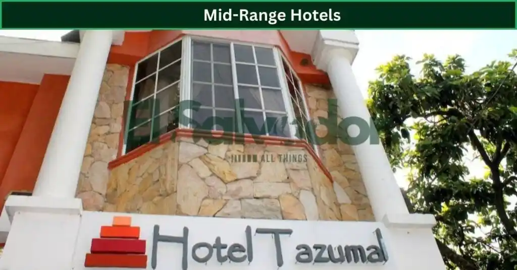 Mid-Range Hotels
