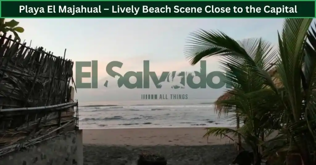 Playa El Majahual – Lively Beach Scene Close to the Capital
