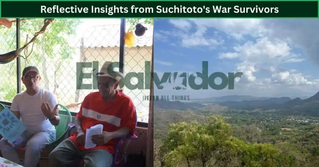 Reflective Insights from Suchitoto’s War Survivors
