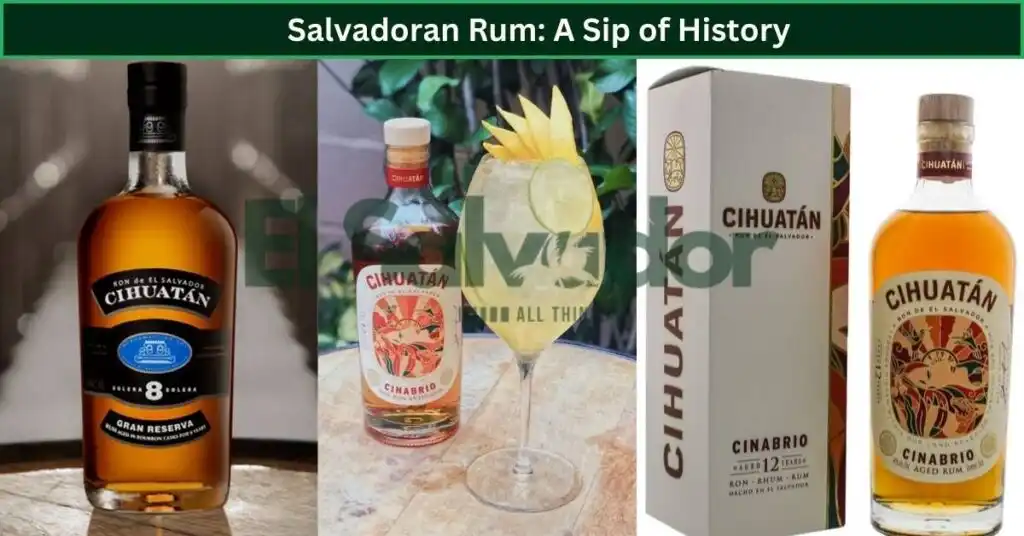 Salvadoran Rum: A Sip of History
