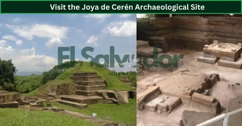 Visit the Joya de Cerén Archaeological Site
