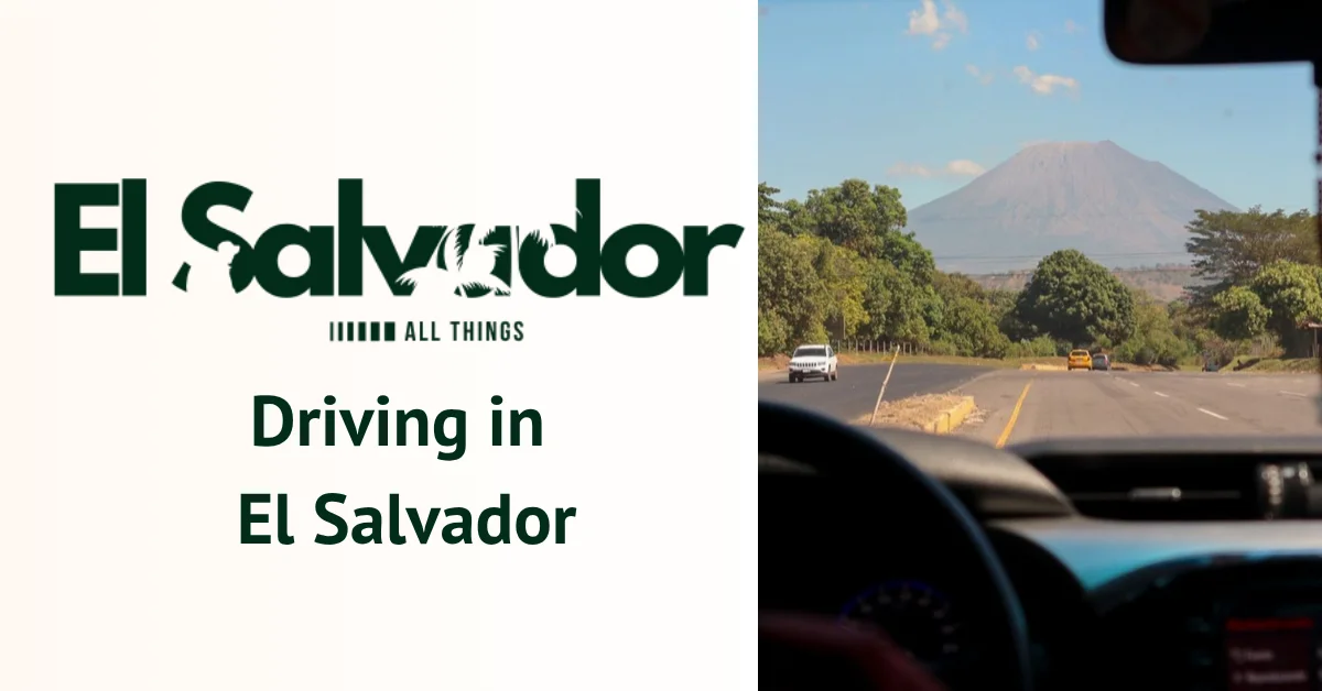 Driving in El Salvador