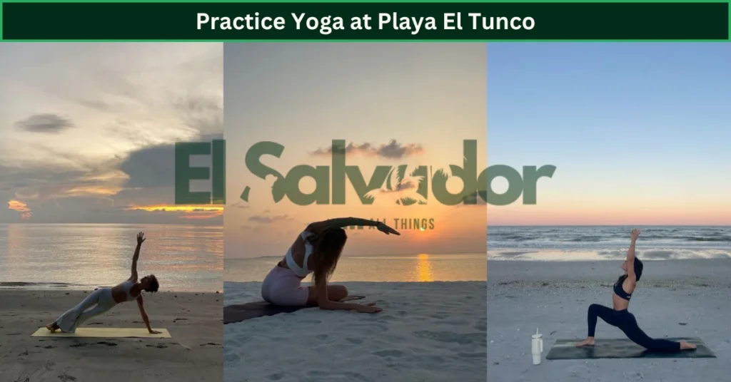 Practice Yoga at Playa El Tunco, El Salvador