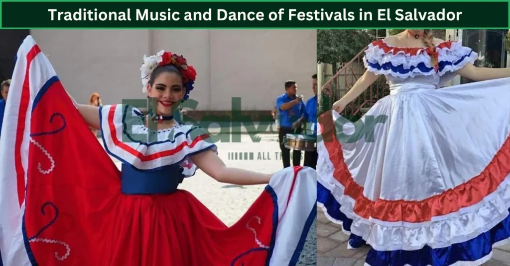 Traditional Music and Dance of Festivals in El Salvador