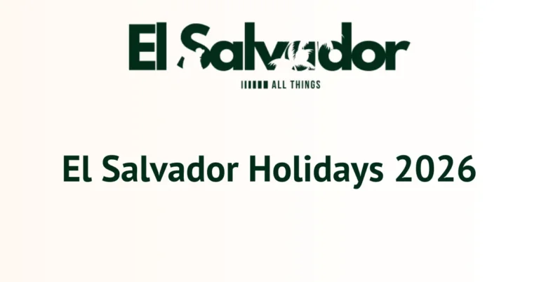 El Salvador Holidays 2026