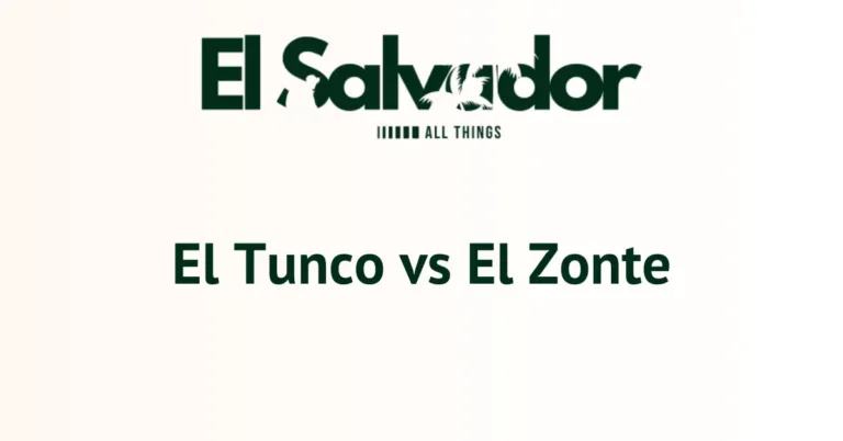 El Tunco vs El Zonte