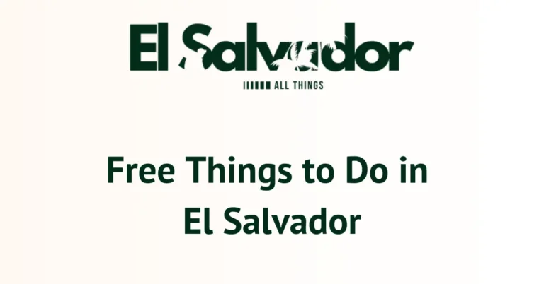 Free Things to Do in El Salvador