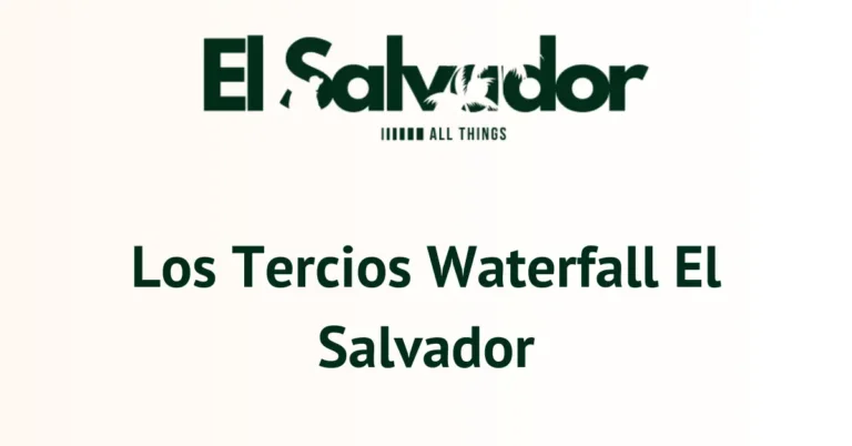 Los Tercios Waterfall El Salvador
