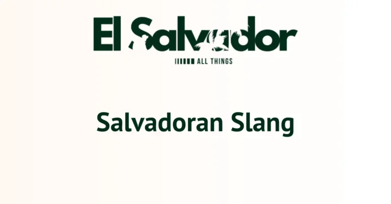 Salvadoran Slang