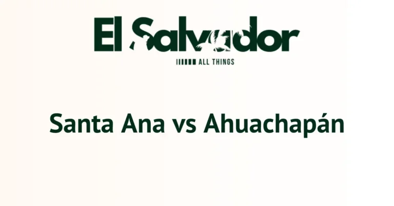 Santa Ana vs Ahuachapán
