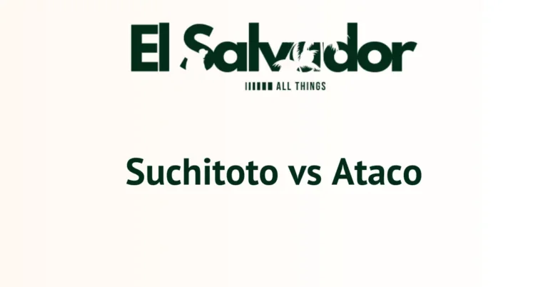 Suchitoto vs Ataco