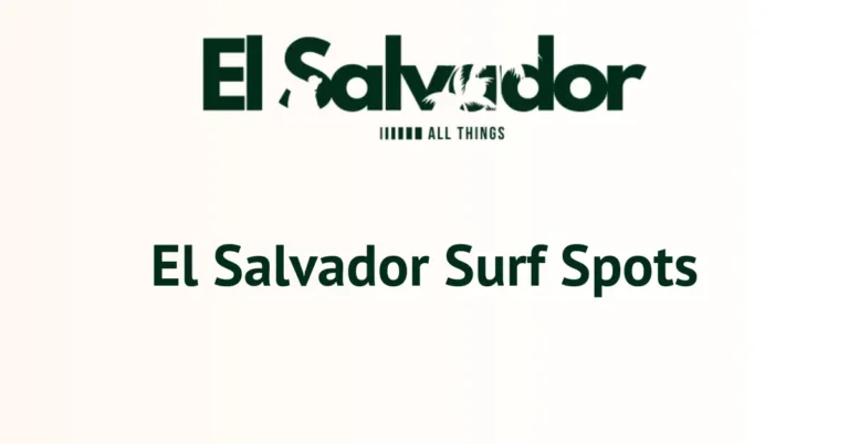 El Salvador Surf Spots: