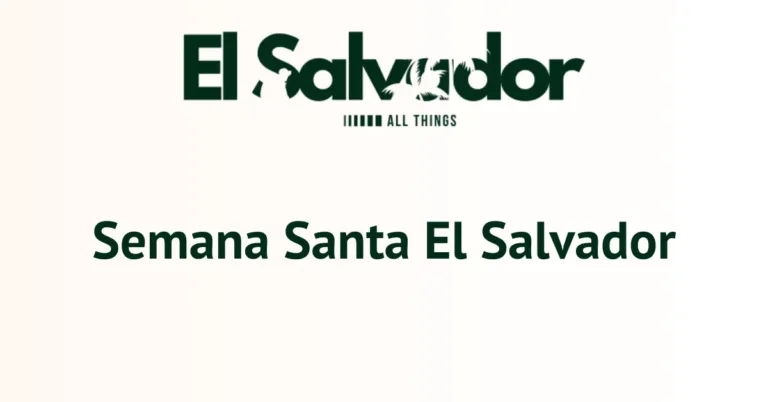 Semana Santa El Salvador
